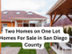 Two Homes on One Lot Homes For Sale in San Diego County