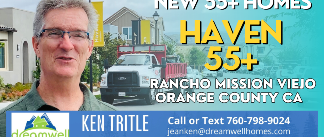 Haven 55+ Community in Rancho Mission Viejo, Orange County, Southern California