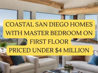 Coastal North San Diego Homes For Sale with Master Bedroom on First Floor under $4 Million