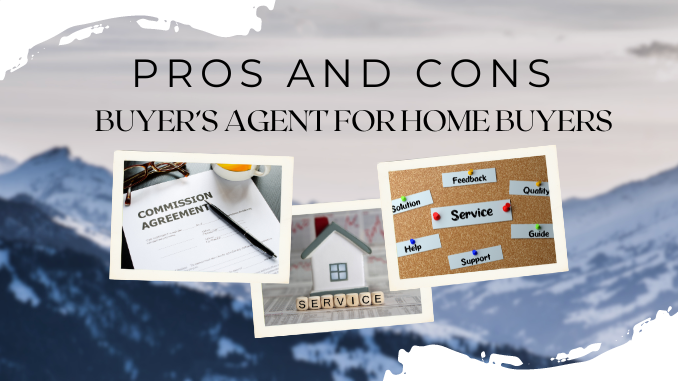 Pros and Cons of Real Estate Buyer's Agent Services