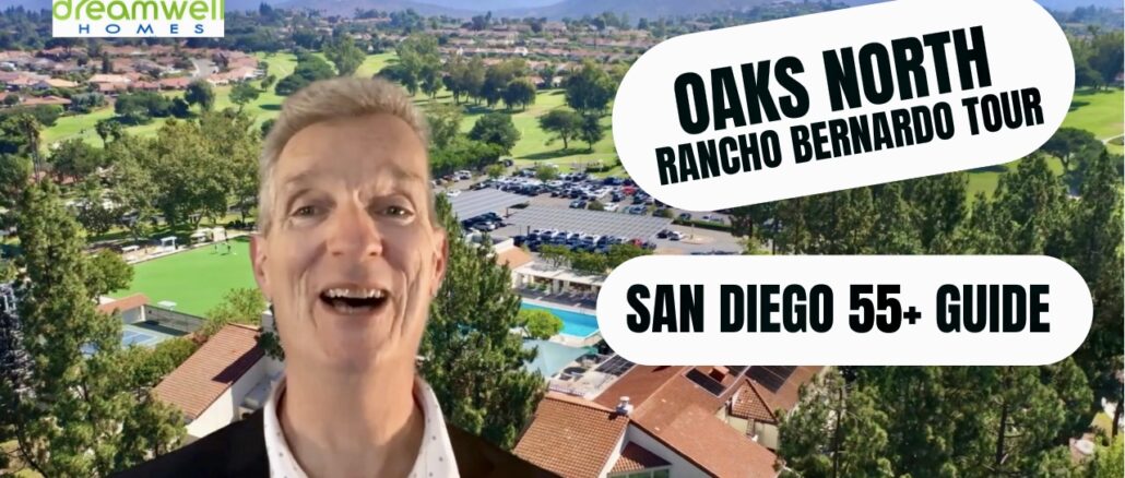 Oaks North Rancho Bernardo San Diego 55+ Tour