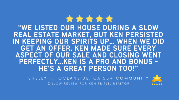 Oceanside CA San Diego 55+ Community Best Realtor® Ken Tritle Zilow Review