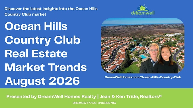 August 2026 Ocean Hills Country Club Real Estate Market Trends
